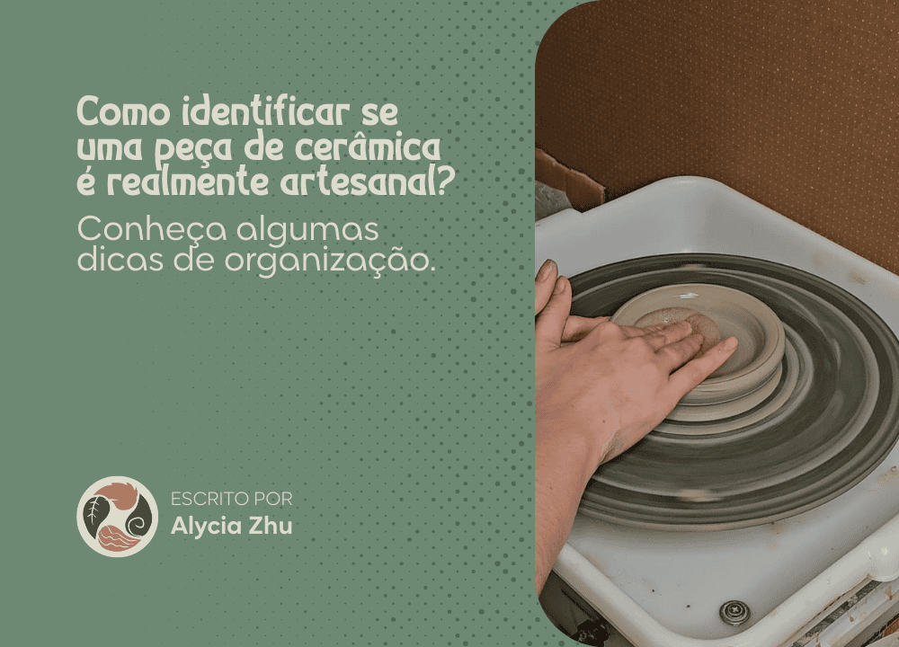 Como identificar se uma peça de cerâmica é realmente artesanal?