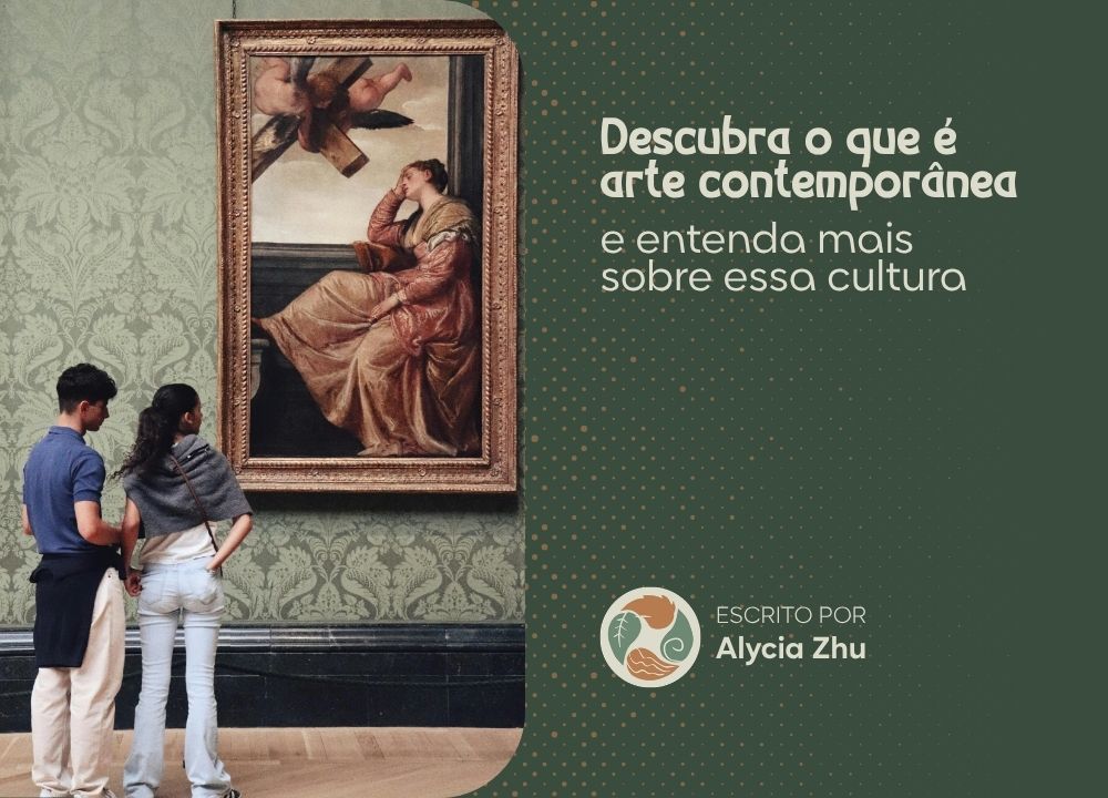 O que é arte contemporânea? Descubra tudo aqui!